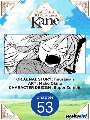 cover image of The Good Deeds of Old Adventurer Kane, Chapter 53